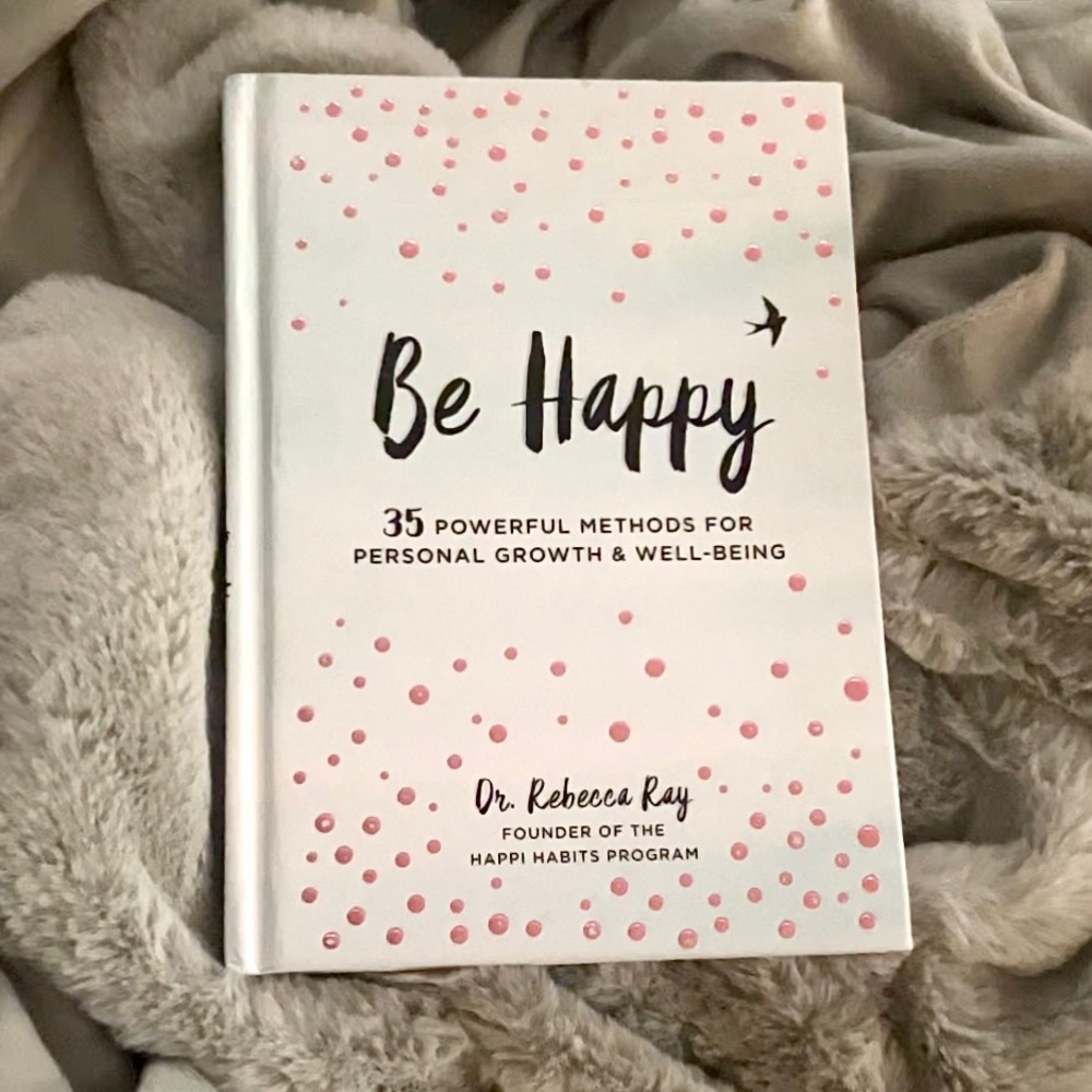 Be Happy (Personal Growth and Well Being) Book
